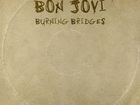 BON JOVI - BURNING BRIDGES Cheap