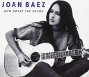 BAEZ, JOAN - HOW SWEET THE SOUND Hot on Sale