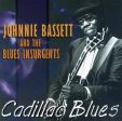 BASSETT, JOHNNIE AND THE BLUES - CADILLAC BLUES Online Hot Sale