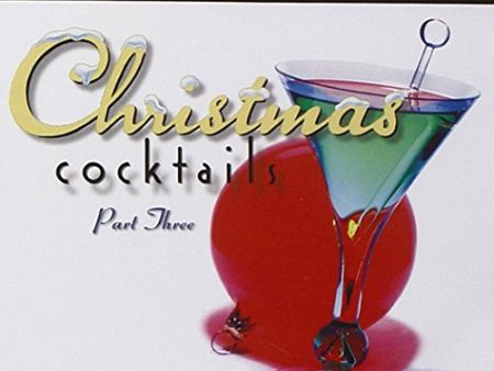 VARIOUS ARTISTS - CHRISTMAS COCKTAILS PART THREE ULTRA LOUNGE Online