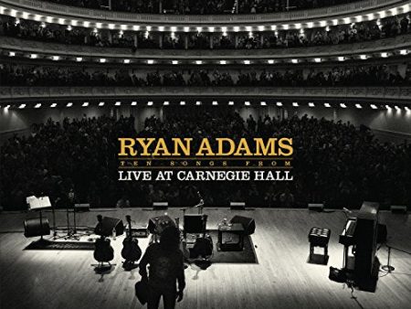 ADAMS, RYAN - TEN SONGS FROM LIVE AT CARNEGIE HALL Online Sale