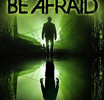 BE AFRAID Online now