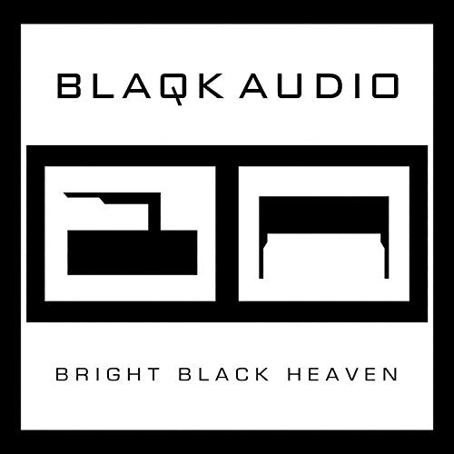 BLAQK AUDIO - BRIGHT BLACK HEAVEN Discount