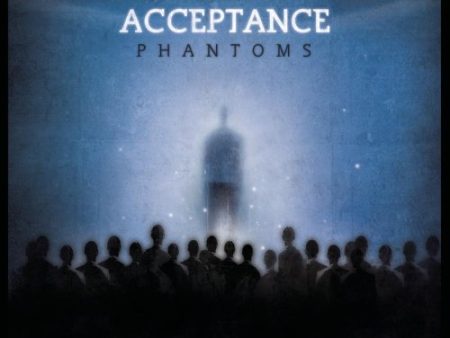 ACCEPTANCE - PHANTOMS For Discount